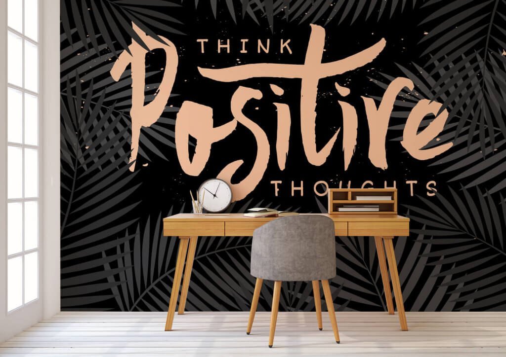 Wallsaucecom-Think-Positive-Thoughts-Mural-available-at-Wallsaucecom Home office ideas and inspiration